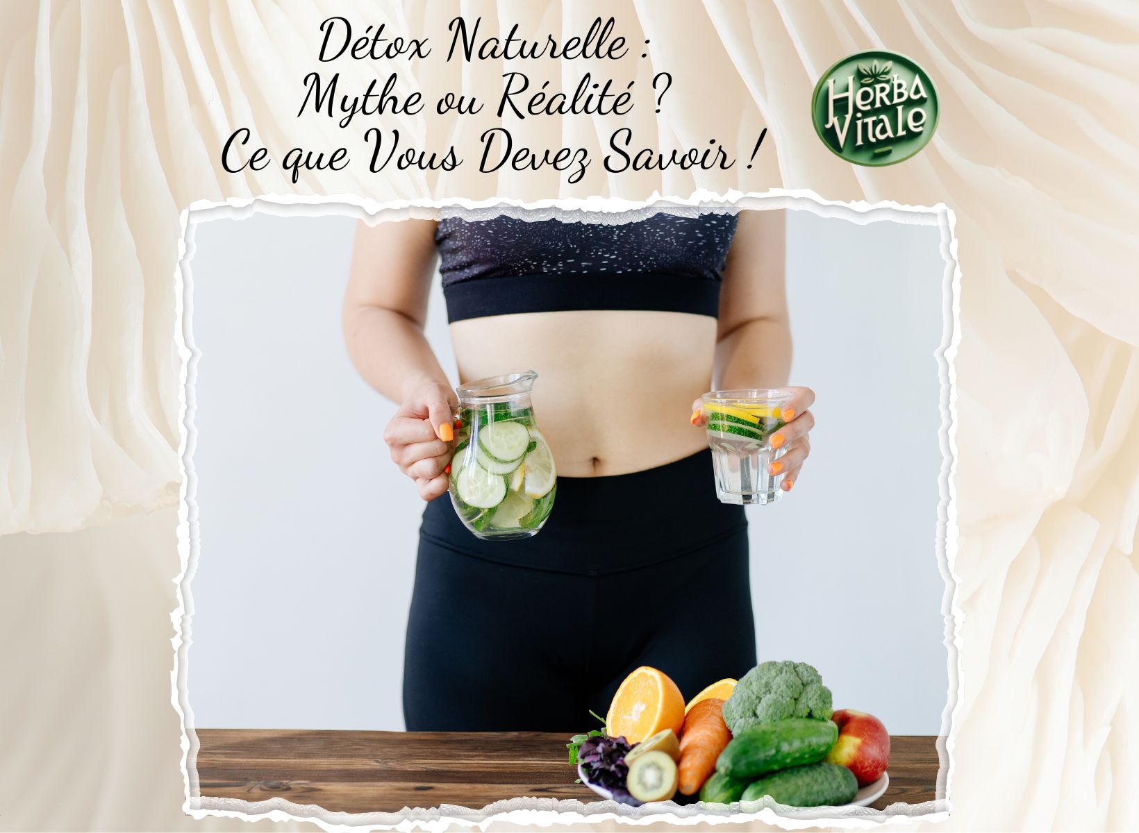 Détox Naturelle : Mythe ou Réalité ? Ce que Vous Devez Vraiment Savoir !